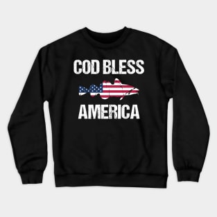 Cod Bless America Cod Fish Crewneck Sweatshirt